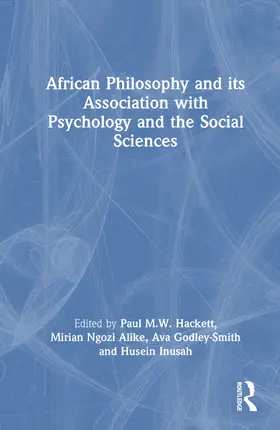 Hackett / Alike / Godley-Smith |  African Philosophy and its Association with Psychology and the Social Sciences | Buch |  Sack Fachmedien
