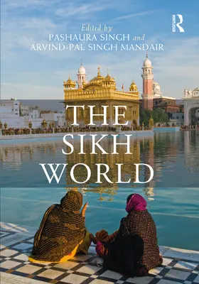 Singh / Singh Mandair |  The Sikh World | Buch |  Sack Fachmedien