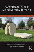de Zwarte / Corporaal |  Famines and the Making of Heritage | Buch |  Sack Fachmedien