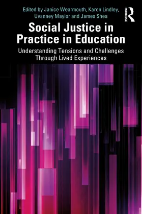 Wearmouth / Lindley / Maylor | Social Justice in Practice in Education | Buch | 978-1-032-48945-2 | sack.de