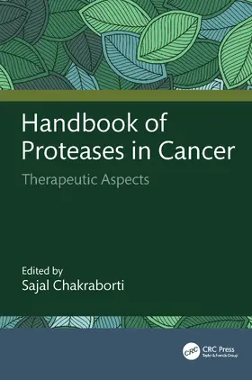Chakraborti |  Handbook of Proteases in Cancer | Buch |  Sack Fachmedien