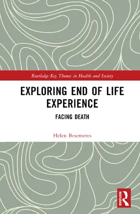 Besemeres |  Exploring End of Life Experience | Buch |  Sack Fachmedien