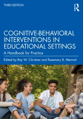 Christner / Mennuti |  Cognitive-Behavioral Interventions in Educational Settings | Buch |  Sack Fachmedien
