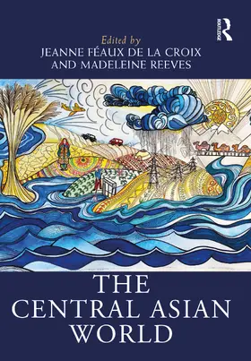 Féaux de la Croix / Reeves |  The Central Asian World | Buch |  Sack Fachmedien