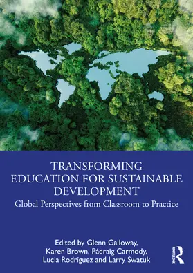 Galloway / Brown / Swatuk |  Transforming Education for Sustainable Development | Buch |  Sack Fachmedien
