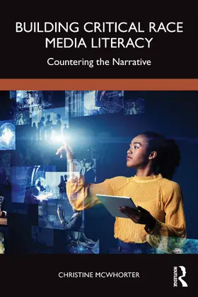 McWhorter |  Building Critical Race Media Literacy | Buch |  Sack Fachmedien