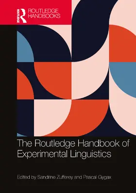 Zufferey / Gygax |  The Routledge Handbook of Experimental Linguistics | Buch |  Sack Fachmedien