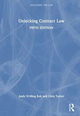 Kok / Turner |  Unlocking Contract Law | Buch |  Sack Fachmedien