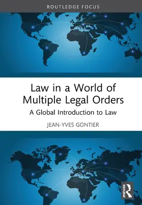 Gontier |  Law in a World of Multiple Legal Orders | Buch |  Sack Fachmedien