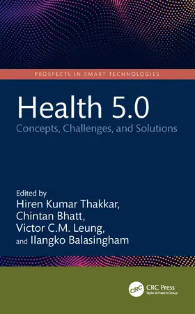 Thakkar / Bhatt / Leung |  Health 5.0 | Buch |  Sack Fachmedien
