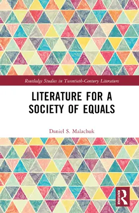 Malachuk |  Literature for a Society of Equals | Buch |  Sack Fachmedien