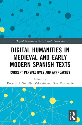 J. González Zalacain / Vaamonde |  Digital Humanities in Medieval and Early Modern Spanish Texts | Buch |  Sack Fachmedien