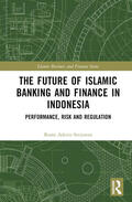 Adetio Setiawan |  The Future of Islamic Banking and Finance in Indonesia | Buch |  Sack Fachmedien
