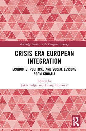 Butkovic / Puljiz |  Crisis Era European Integration | Buch |  Sack Fachmedien