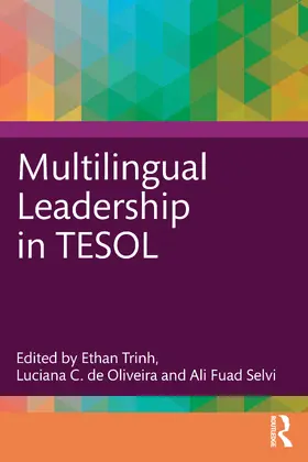 Selvi / Trinh / de Oliveira |  Multilingual Leadership in TESOL | Buch |  Sack Fachmedien