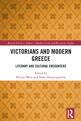Mitsi / Despotopoulou | Victorians and Modern Greece | Buch | 978-1-032-49521-7 | www.sack.de