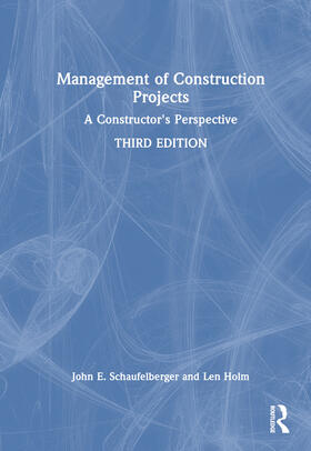 Schaufelberger / Holm | Management of Construction Projects | Buch | 978-1-03-249598-9 | sack.de