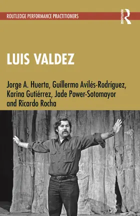 Huerta / Avilés-Rodríguez / Gutiérrez |  Luis Valdez | Buch |  Sack Fachmedien