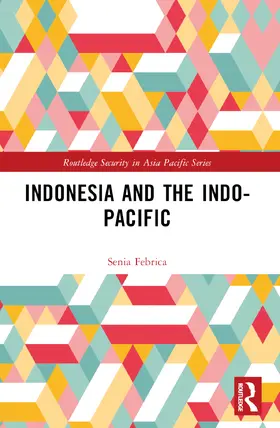 Febrica |  Indonesia and the Indo-Pacific | Buch |  Sack Fachmedien