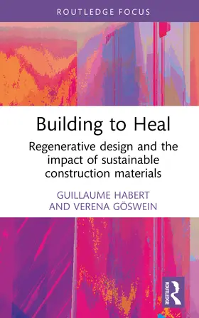 Habert / Göswein |  Building to Heal | Buch |  Sack Fachmedien
