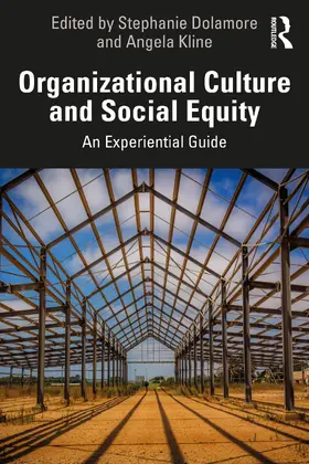 Dolamore / Kline |  Organizational Culture and Social Equity | Buch |  Sack Fachmedien