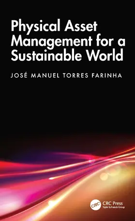 Farinha | Physical Asset Management for a Sustainable World | Buch | 978-1-032-49837-9 | www.sack.de