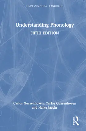 Gussenhoven / Jacobs |  Understanding Phonology | Buch |  Sack Fachmedien