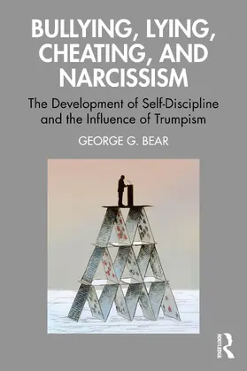 Bear |  Lying, Cheating, Bullying and Narcissism | Buch |  Sack Fachmedien