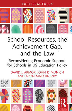 Malatinszky / Armor / Munich |  School Resources, the Achievement Gap, and the Law | Buch |  Sack Fachmedien