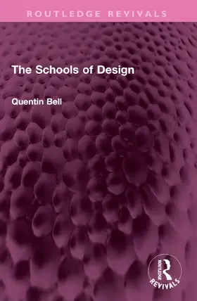 Bell |  The Schools of Design | Buch |  Sack Fachmedien