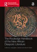 Losambe / Ojaide |  The Routledge Handbook of the New African Diasporic Literature | Buch |  Sack Fachmedien