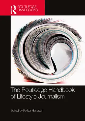 Hanusch |  The Routledge Handbook of Lifestyle Journalism | Buch |  Sack Fachmedien