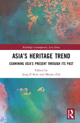 Kim / Zoh |  Asia's Heritage Trend | Buch |  Sack Fachmedien