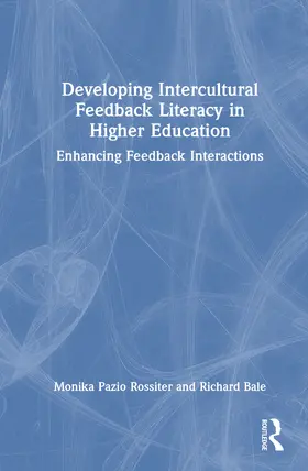 Pazio Rossiter / Bale |  Developing Intercultural Feedback Literacy in Higher Education | Buch |  Sack Fachmedien