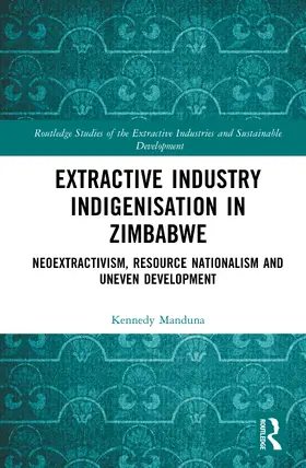 Manduna |  Extractive Industry Indigenisation in Zimbabwe | Buch |  Sack Fachmedien