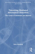 Spitzberg |  Theorizing Mediated Information Distortion | Buch |  Sack Fachmedien