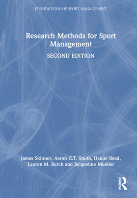 Smith / Skinner / Read | Research Methods for Sport Management | Buch | 978-1-03-250197-0 | sack.de