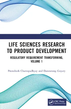 Chattopadhyay / Goyary |  Life Sciences Research to Product Development | Buch |  Sack Fachmedien