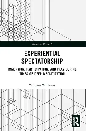Lewis |  Experiential Spectatorship | Buch |  Sack Fachmedien