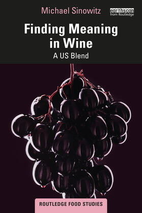 Sinowitz | Finding Meaning in Wine | Buch | 978-1-03-250516-9 | sack.de