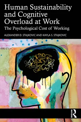 Stajkovic |  Human Sustainability and Cognitive Overload at Work | Buch |  Sack Fachmedien