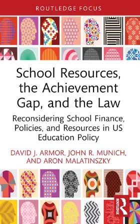 Armor / Munich / Malatinszky | School Resources, the Achievement Gap, and the Law | Buch | 978-1-032-50575-6 | www.sack.de