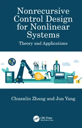 Zhang / Yang |  Nonrecursive Control Design for Nonlinear Systems | Buch |  Sack Fachmedien