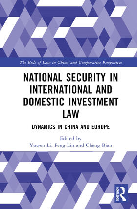 Li / Lin / Bian |  National Security in International and Domestic Investment Law | Buch |  Sack Fachmedien