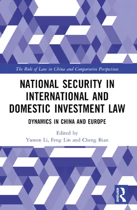 Li / Lin / Bian |  National Security in International and Domestic Investment Law | Buch |  Sack Fachmedien