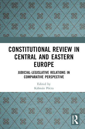 Pócza |  Constitutional Review in Central and Eastern Europe | Buch |  Sack Fachmedien
