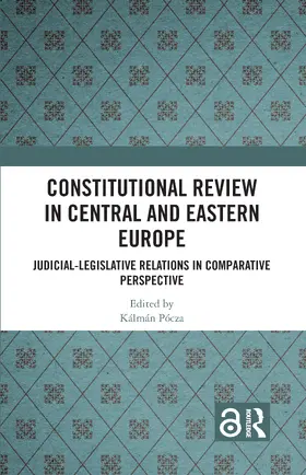 Pocza / Pócza |  Constitutional Review in Central and Eastern Europe | Buch |  Sack Fachmedien