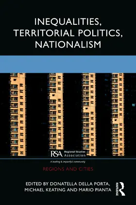 della Porta / Keating / Pianta |  Inequalities, Territorial Politics, Nationalism | Buch |  Sack Fachmedien