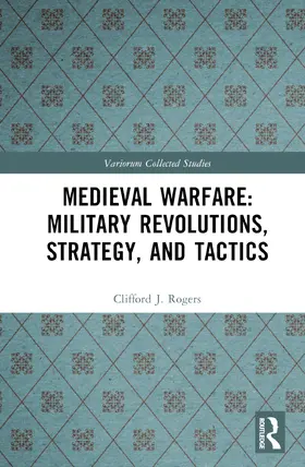 Rogers |  Medieval Warfare | Buch |  Sack Fachmedien