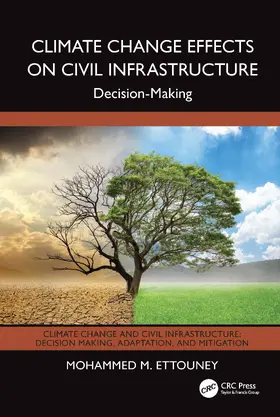 Ettouney |  Climate Change Effects on Civil Infrastructure | Buch |  Sack Fachmedien